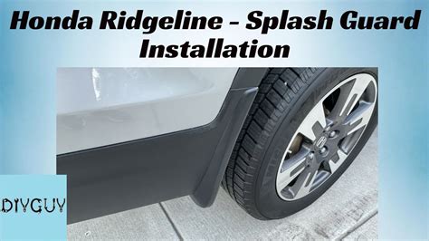 Honda Ridgeline Splash Guards Youtube