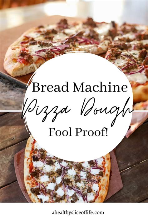 Bread Machine Pizza Dough Recipe Fool Proof Recipe Bread Machine