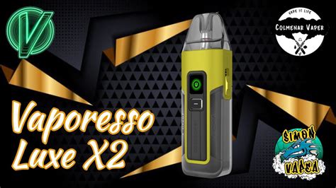 Vaporesso Luxe X2 Cambia La Cosa YouTube