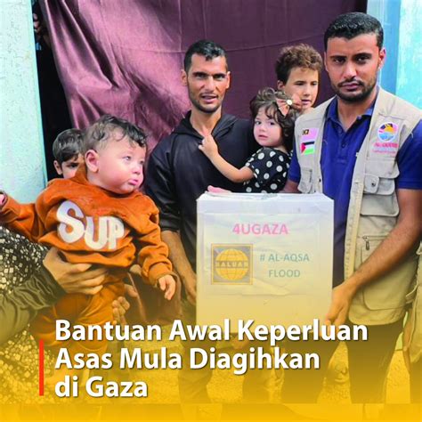 Bantuan Awal Keperluan Asas Mula Diagihkan Di Gaza HALUAN