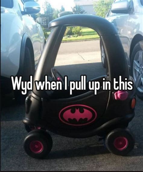 Wyddd When I Pull Up In My Batmobile In 2024 Quick Jokes Really