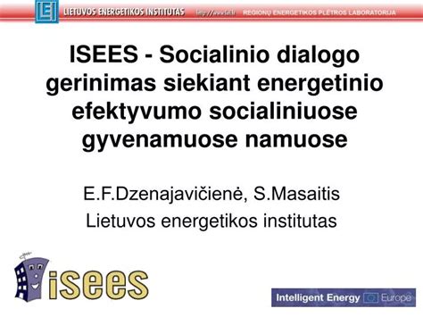 Ppt E F Dzenajavi Ien S Masaitis Lietuvos Energetikos Institutas