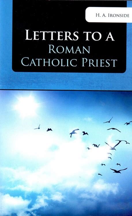 Letters To A Roman Catholic Priest