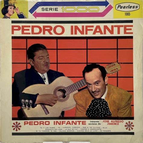 Pedro Infante Corazon Corazon Lyrics And Meaning