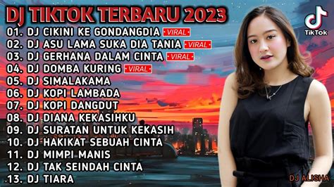 DJ TIKTOK TERBARU 2023 DJ CIKINI KE GONDANGDIA X TANIA ASU LAMA SUKA