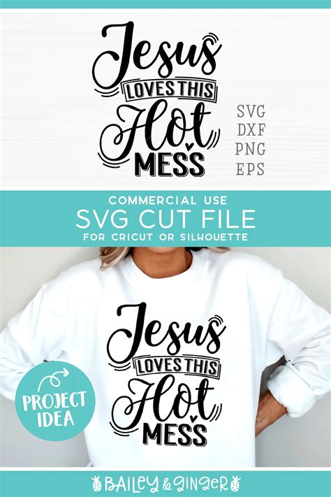 Jesus Loves This Hot Mess Funny Jesus SVG