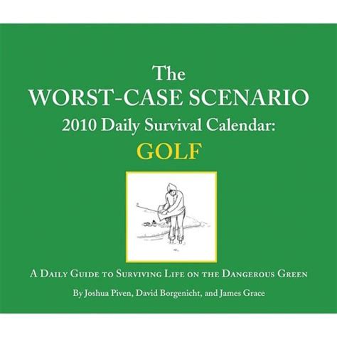 The Worst Case Scenario 2010 Daily Survival Calendar Golf A Daily