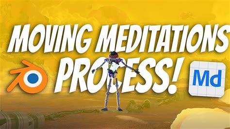 Moving Meditations Vr Blender Pwnisher Challenge Submission Youtube