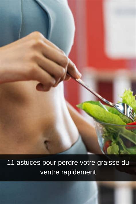 Astuces Pour Perdre La Graisse Du Ventre Rapidement En Perdre