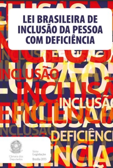 Lei Brasileira De Inclusão Da Pessoas Com Deficiência Nº 13146 De 6