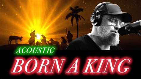 Born A King Acoustic Stephen Mcwhirter And Jason Clayborn Youtube