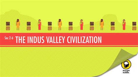 Crash Course World History I Indus Valley Civilization