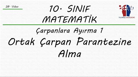 Sinif Matemat K Arpanlara Ayirma Ortak Arpan Parantez Ne