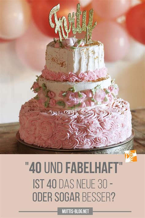 "Endlich 40" oder "Hilfe ich bin 40"? - Muttis Nähkästchen