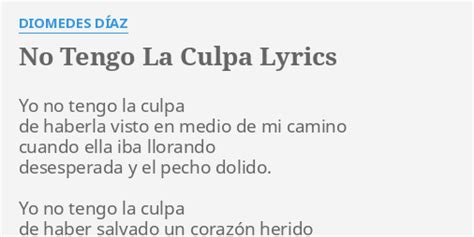 No Tengo La Cpa Lyrics By Diomedes DÍaz Yo No Tengo La