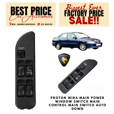 Proton Wira Main Power Window Switch Main Control Main Switch Auto Down