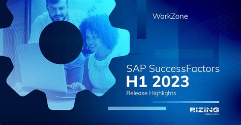 H1 2023 SAP SuccessFactors Release Analysis SAP Work Zone Rizing