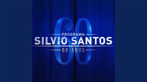 Silvio Santos Vem Aí Programa Silvio Santos 60 Anos YouTube