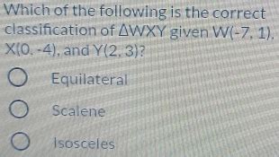 Solved Which Of The Following Is The Correct Classification Of WXY