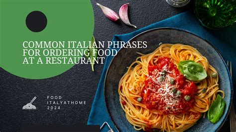 Common italian phrases for ordering food at a restaurant - Italy at Home