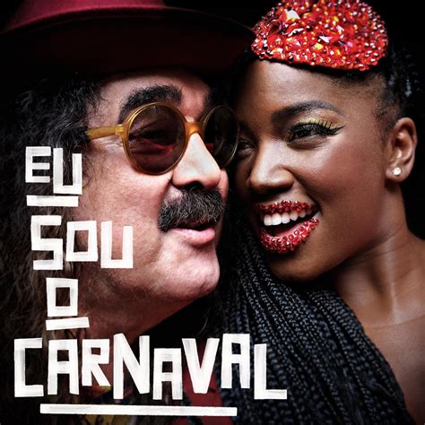 Eu Sou O Carnaval Feat Iza Single Album By Moraes Moreira