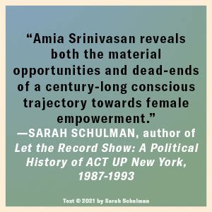 The Right To Sex Feminism In The Twenty First Century Srinivasan Amia Amazon