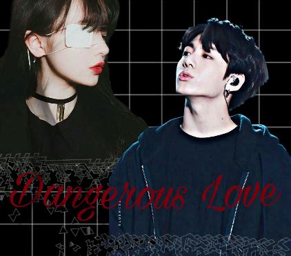 Dangerous Love Hot Jungkook História escrita por Dark Human Spirit Fanfics e Histórias