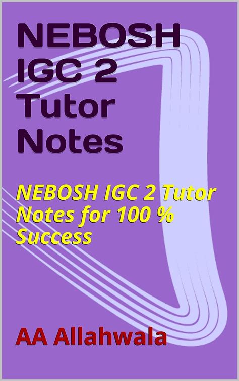 Amazon Nebosh Igc Tutor Notes Nebosh Igc Tutor Notes For