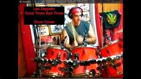 Led Zeppelin Drum Cover Good Times Bad Times Drumcover Youtube