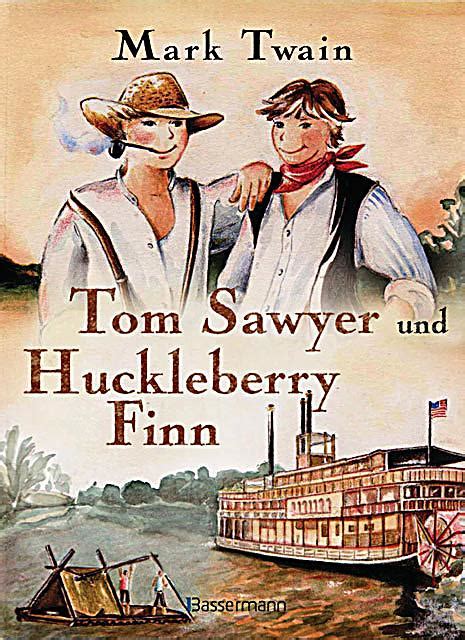 Tom Sawyer Und Huckleberry Finn Buch Bei Weltbildde Bestellen