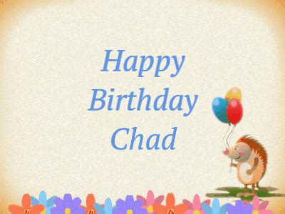 Happy Birthday Chad GIF 5