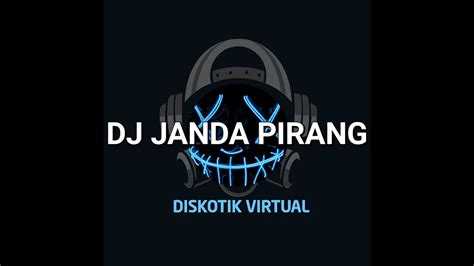 Dj Janda Pirang Breakbeat Remix Full Bass Youtube Music