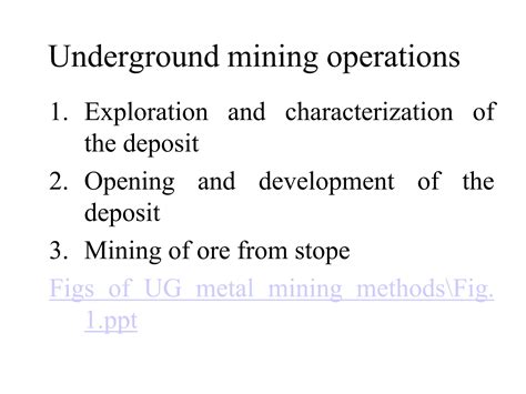 Underground metal mining methods | PPT