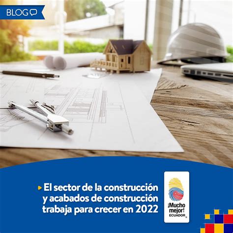 El Sector De Construcci N Y Acabados De Construcci N Trabaja Para