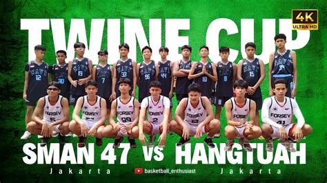 Q4 SMAN 47 JKT Vs Hangtuah Twine Cup 2023 YouTube