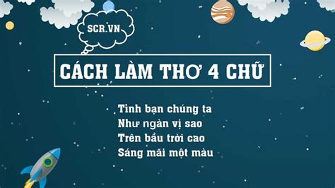 Top 5 cách làm thơ 4 chữ mới nhất năm 2022 Kiến Thức Cho Người lao