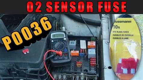 P0036 O2 Sensor Fuse Did This Fix The Issue Youtube