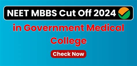 Neet Expected Cut Off For Mbbs In Government Medical College