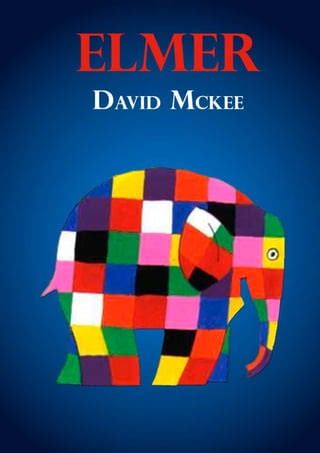 David McKee Elmer El Elefante Cuento Con Valores PDF