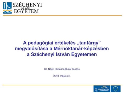 PPT Dr Nagy Tamás főiskolai docens 2010 május 31 PowerPoint