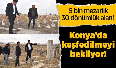 Konyada keşfedilmeyi bekliyor Tarihi hazine 800 yıllık