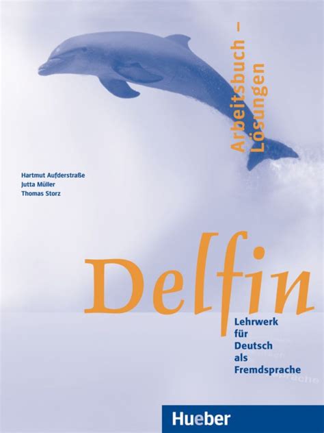 Книга Delfin Arbeitsbuch Losungen Lehrwerk fur Deutsch als