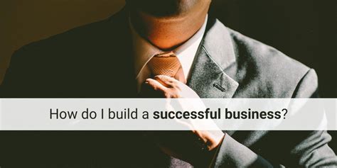 5 Tips For Building A Successful Business