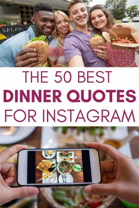 51 Best Dinner Quotes For Instagram In 2024