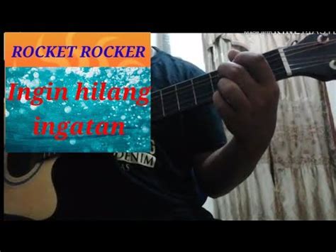 Rocket Rocker Ingin Hilang Ingatan Youtube