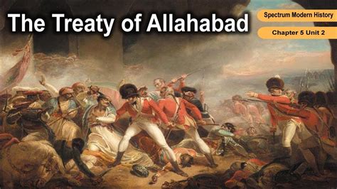 The Treaty Of Allahabad Spectrum Modern History Chapter Upsc