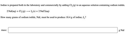 Solved Iodine Is Prepared Both In The Laboratory And