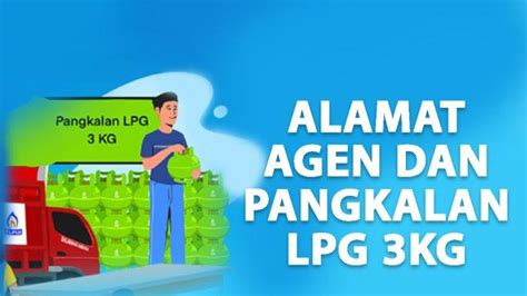 Daftar Alamat Agen Penyalur Dan Pangkalan Lpg Kg Wilayah Sukabumi