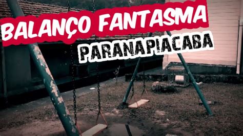 Balan O Fantasma De Paranapiacaba Youtube