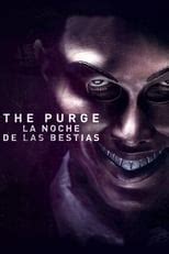 Watch The Purge La Noche De Las Bestias 2013 Online For Free